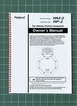 Roland RM-2 & RP-2 Owners Manual User Guide 34 Pages Usa Made. Fixed Price $18.95.