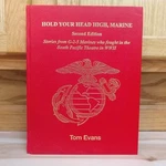 Hold Your Head High Marine By Tom Evans Signed Wwii South Pacific Usmc Hardcover. Fixed Price $72.50.
