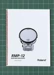 Roland RMP-12 Owners Manual User Guide Instructions 35 Pages Usa Made. Fixed Price $16.95.