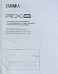 Yamaha RX8 Drum Machine Rhythm Programmer Original Owner's Manual Book, Japan.. Fixed Price $49.99.